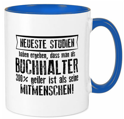 Neuste Studien: Buchhalter | Buchhaltung Humor Geschenkidee Tasse