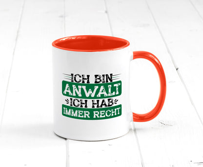 Ich bin Anwalt habe immer Recht | Jura Humor Geschenkidee Tasse