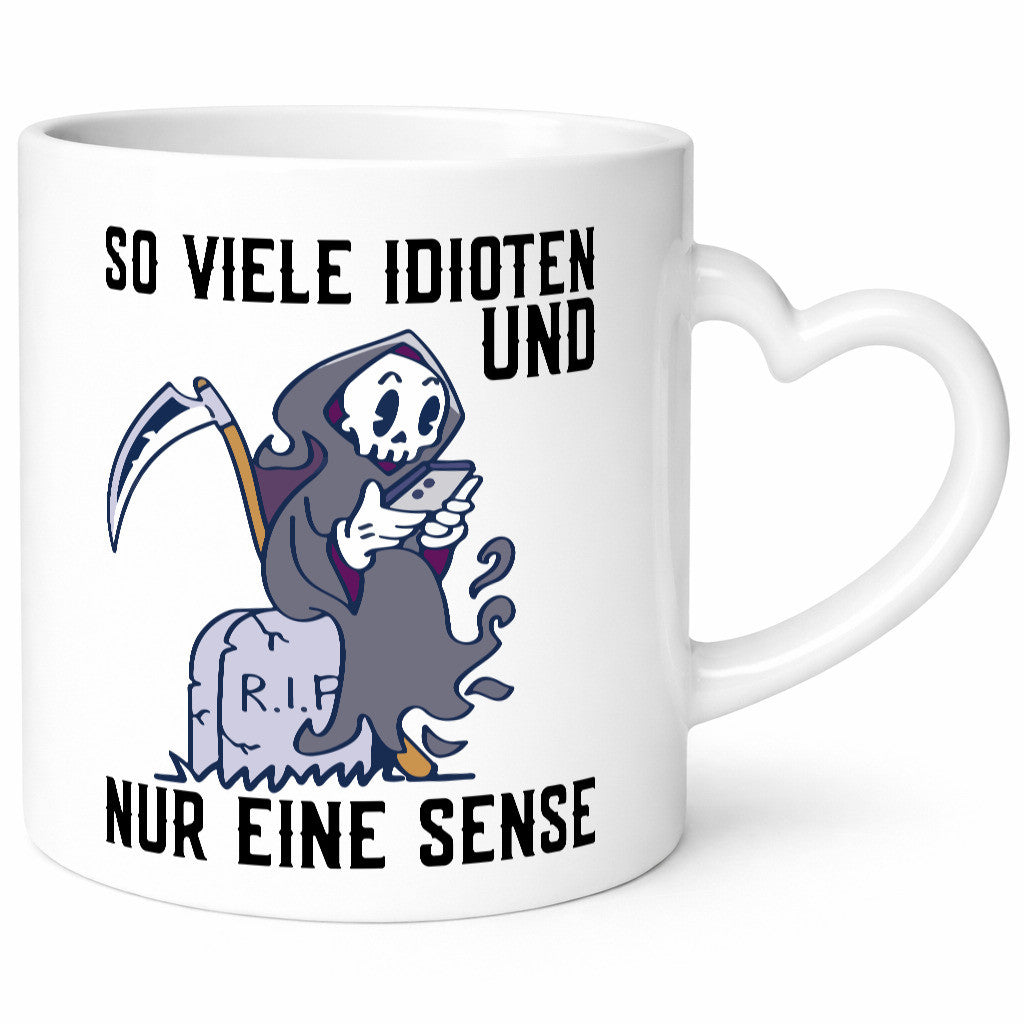 So viele Idioten | Sensenmann Sense Grab RIP Humor Geschenkidee Tasse