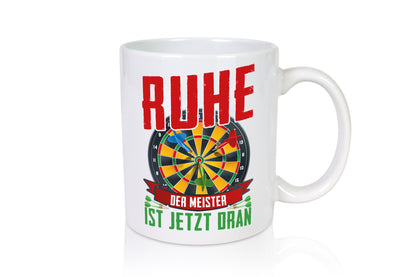 Ruhe der Meister ist dran | Dart Dartspieler Geschenkidee Humor Tasse