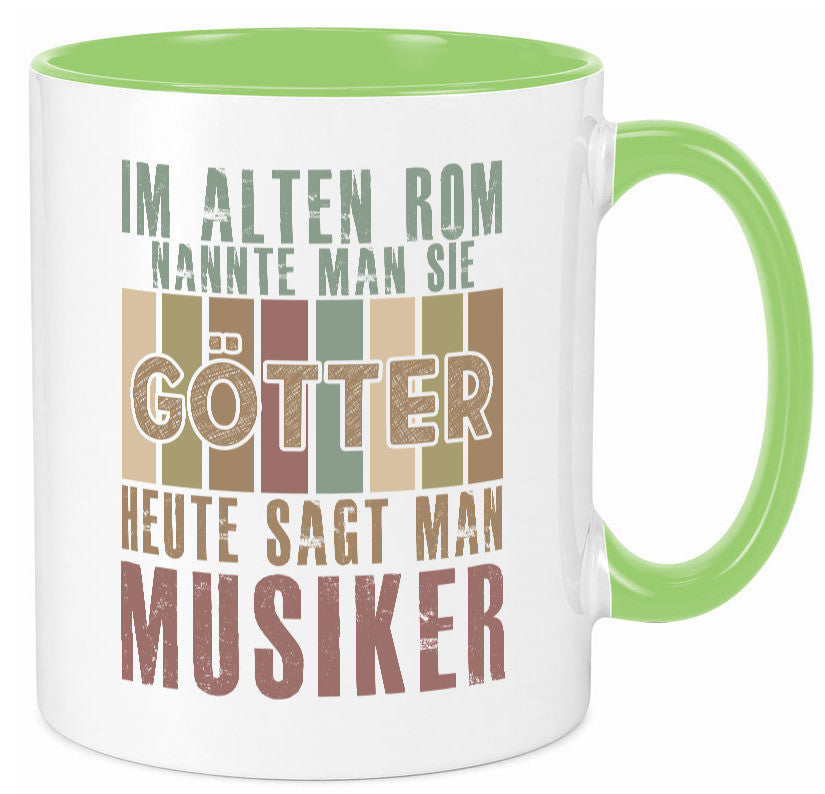 Heute sagt man: Musiker | Musik Musikant Humor Geschenkidee Tasse