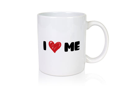 I love me vl4 lustig Humor Geschenkidee Geschenk Tasse