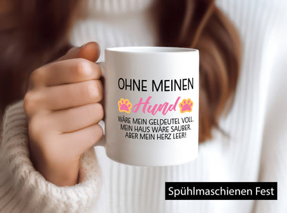 Ohne meinen Hund | Ich brauche Hundeliebe lustig Tierliebhaber Humor Geschenk