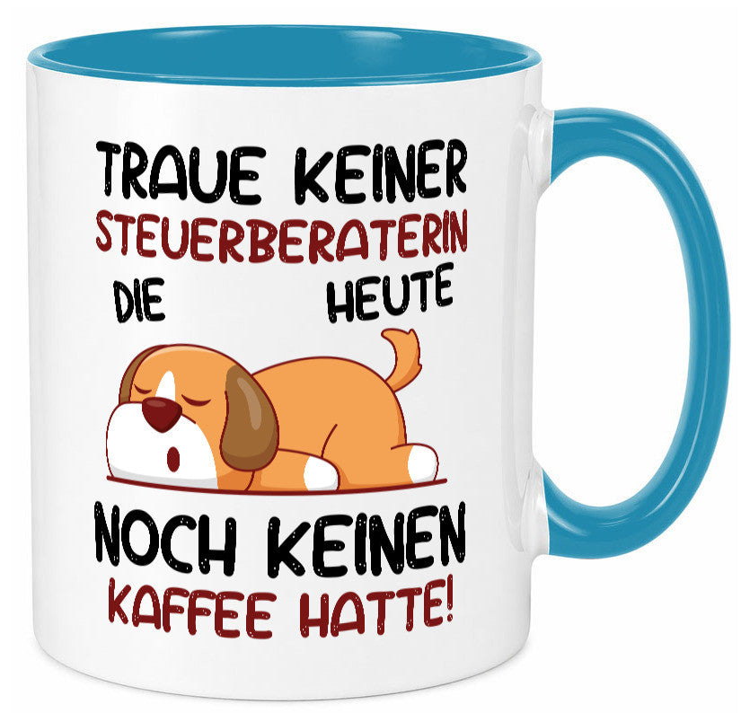Traue keiner Steuerberaterin | Steuer Beratung lustiger Spruch Geschenk Humor