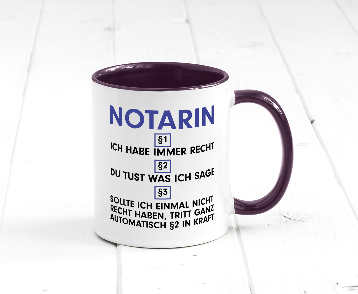 Ich habe immer Recht Notarin | Juristin v2 lustiger Spruch Geschenk Humor
