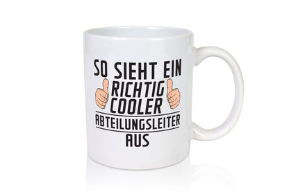 Richtig Cooler Abteilungsleiter| Führungskraft lustiger Spruch Geschenk Humor