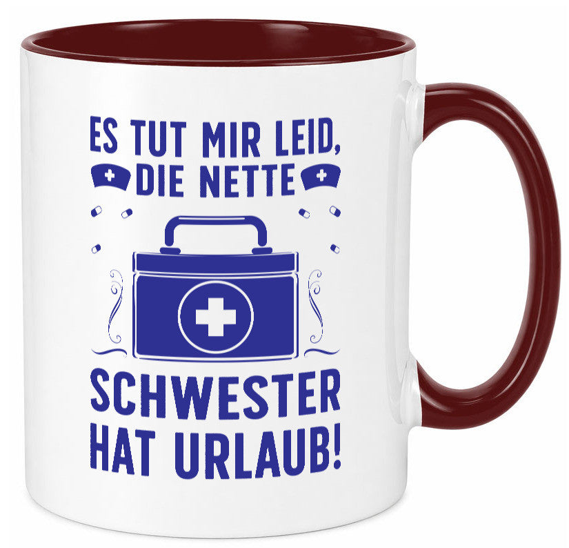 Nette Schwester hat Urlaub | Arztkoffer Tabletten lustiger Spruch Geschenk