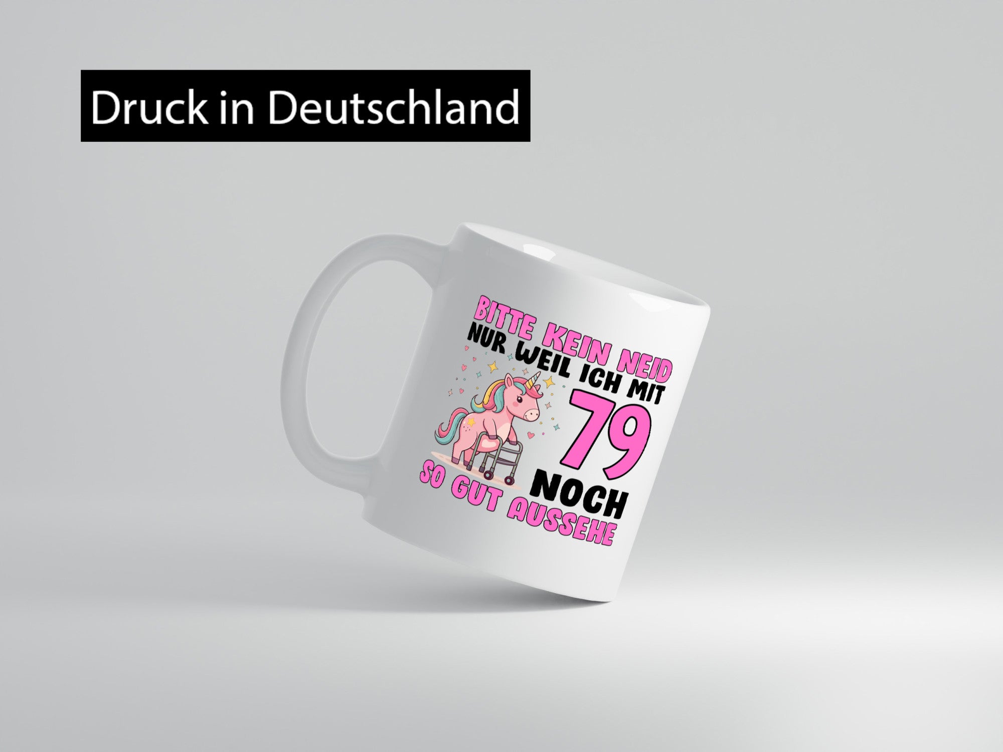 79. Geburtstag | 79 Jahre Mit noch so gut aussehen Humor Geschenkidee Tasse