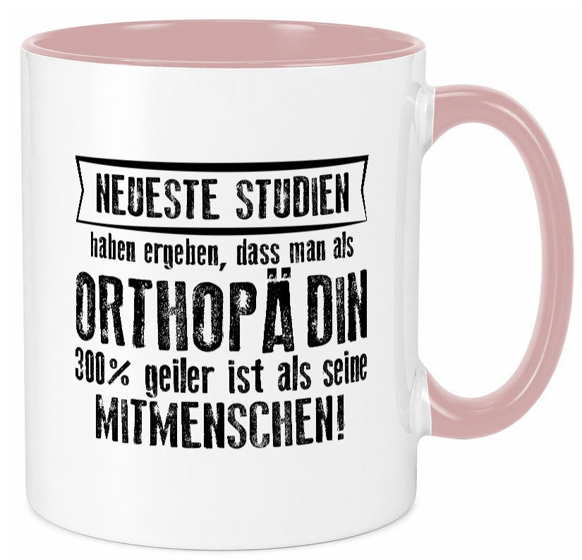Neuste Studien: Orthopädin |Orthopädie Humor Geschenkidee Tasse