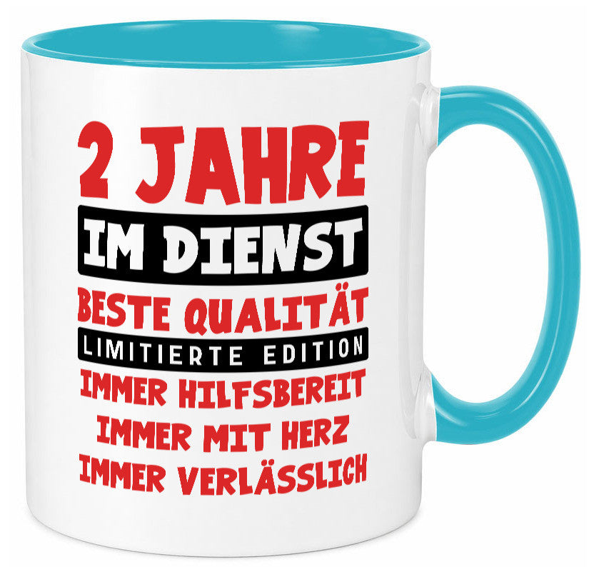 2 Jahre im Dienst | Jubiläum Arbeit v9 Humor Kollegen Büro Geschenkidee Tasse