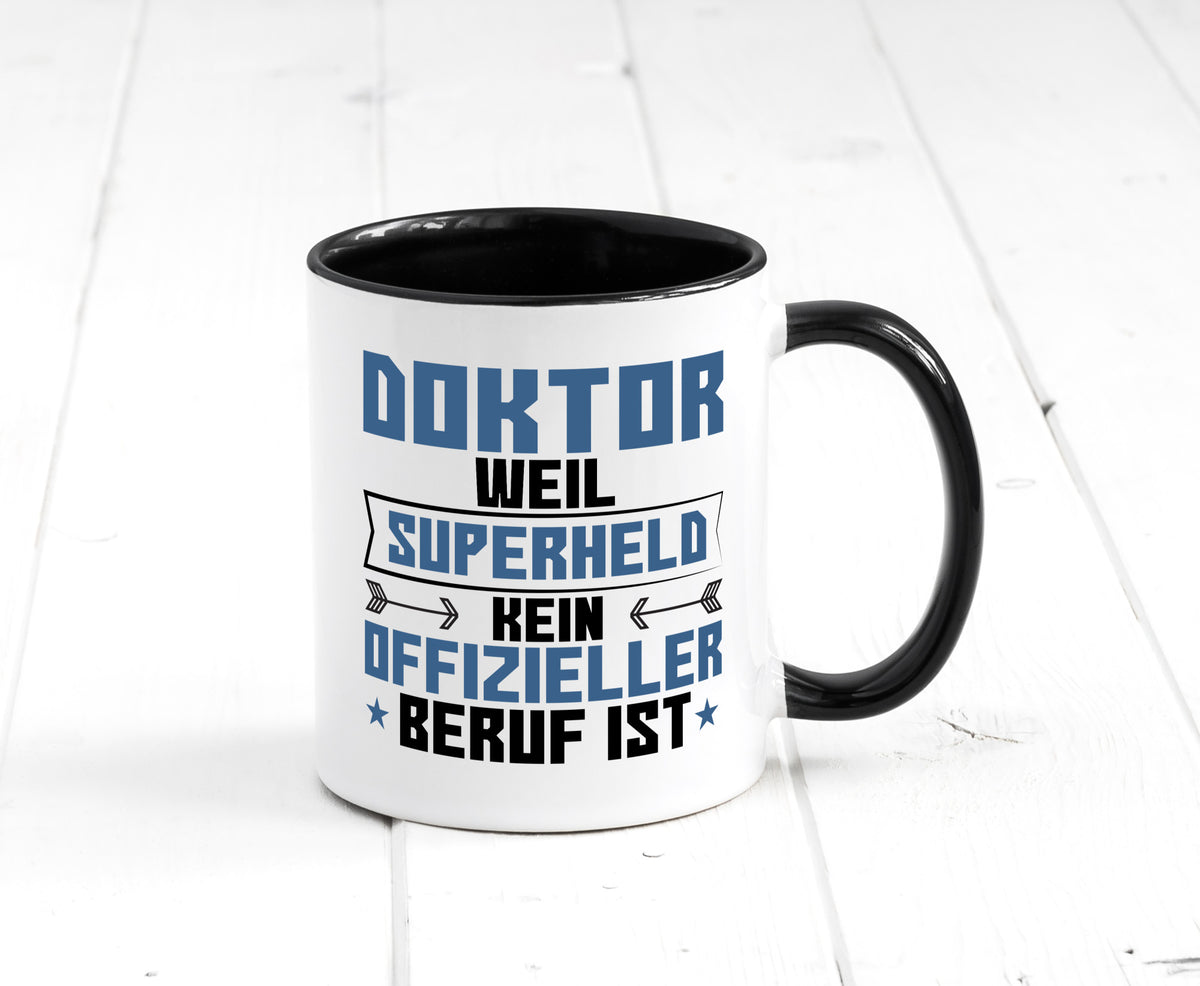 Superheld Doktor | Doktorand Doktortitel lustiger Spruch Geschenk Humor Tasse