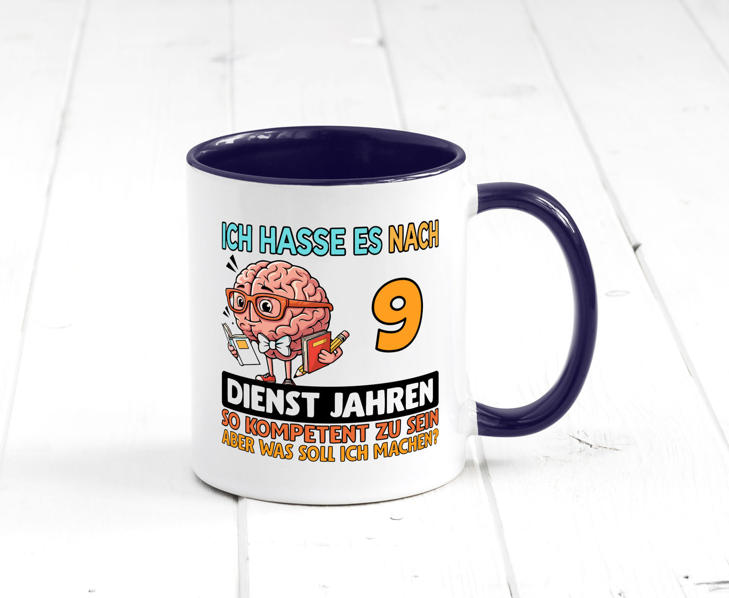9 Dienstjahre | Arbeit Kompetent Humor Kollegen Büro Geschenkidee Tasse