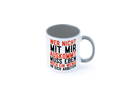 Wer nicht mit mir auskommt | Selbstbewusst witziger Spruch Geschenkidee Humor