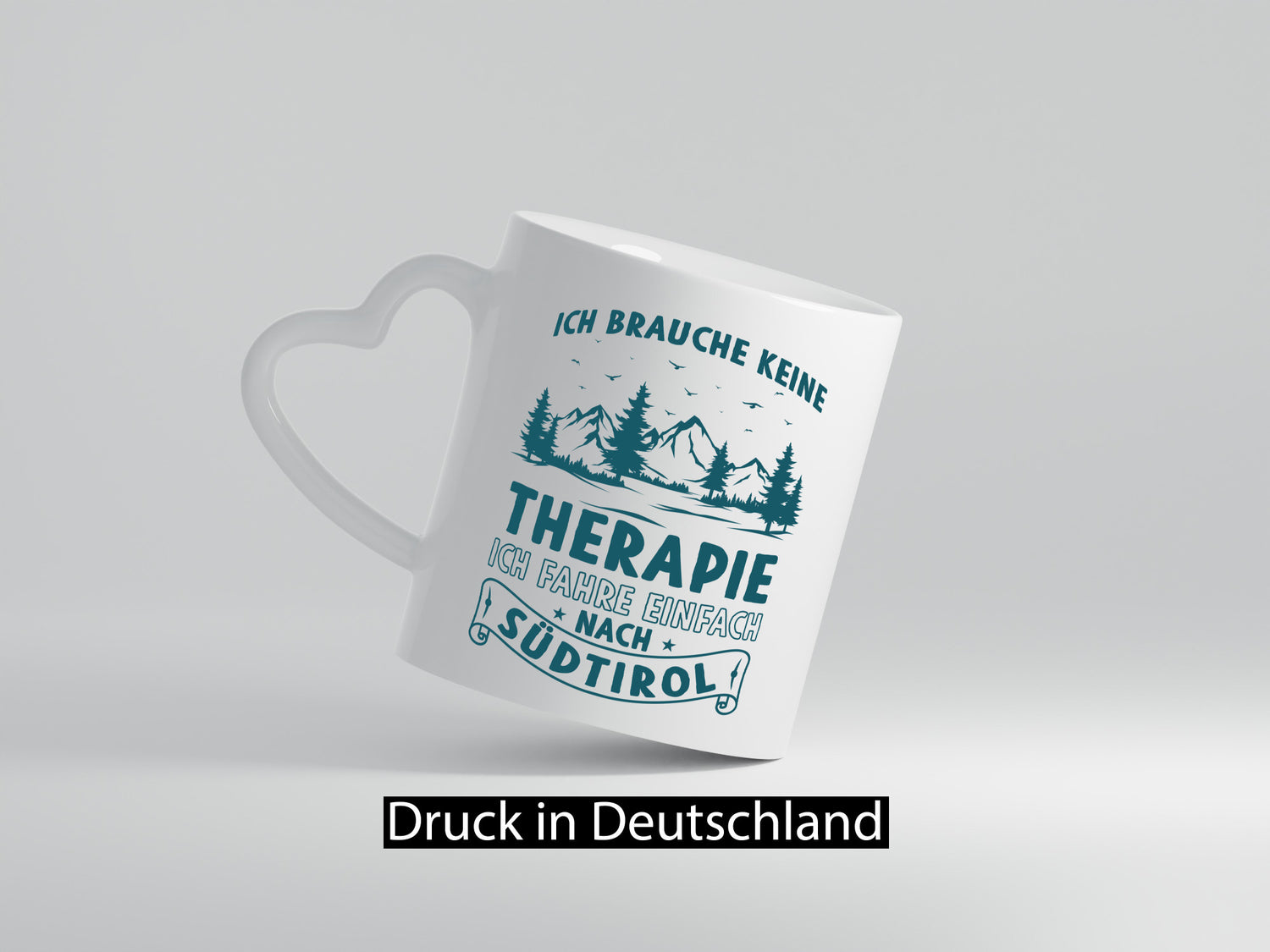 Keine Therapie, ich muss nach Südtirol | Berge Wald Geschenkidee Humor Tasse
