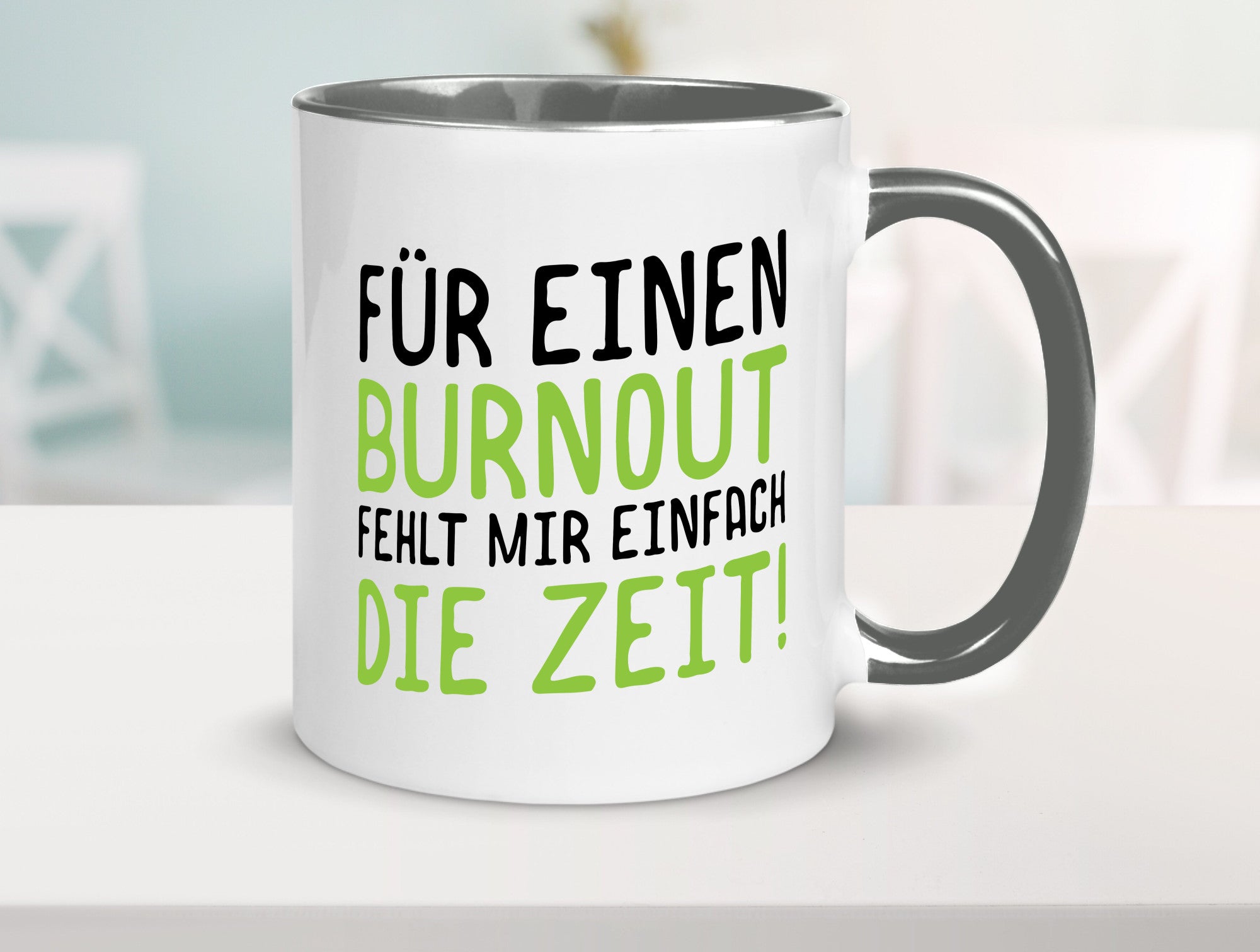 Für Burnout fehlt die Zeit | Stress Arbeit Kollegen Geschenkidee Büro Humor