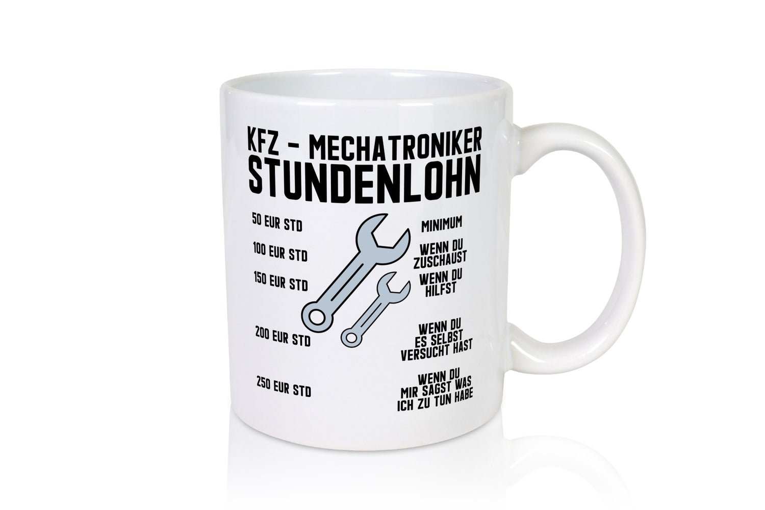 KFZ Mechatroniker | Stundenlohn Automechaniker Spruch Humor Geschenkidee Tasse