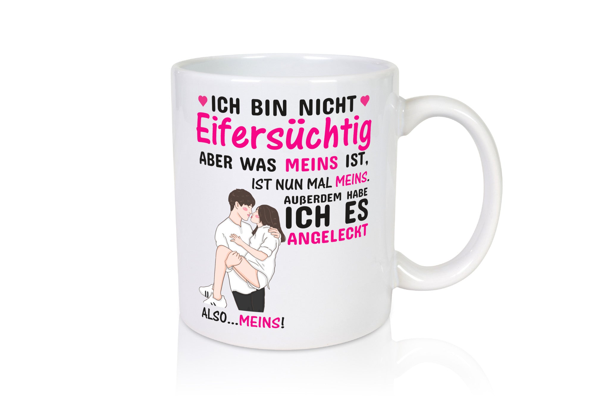 Ich bin nicht eifersüchtig | Pärchen Tasse Liebe Humor Geschenkidee