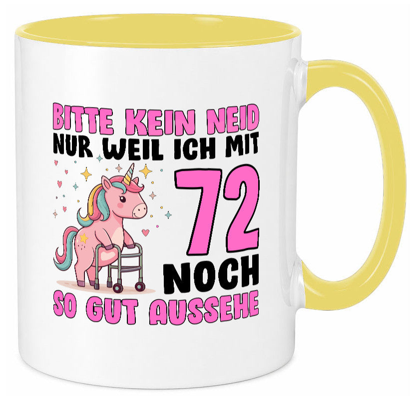 72. Geburtstag | 72 Jahre Mit 30 noch so gut aussehen lustig Geschenkidee Tasse