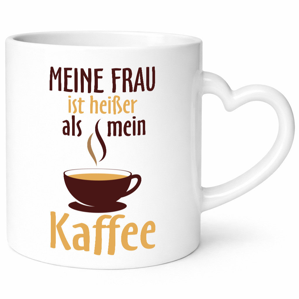 Meine Frau ist heißer als Kaffee | Ehe Partnerschaft Geschenk Humor