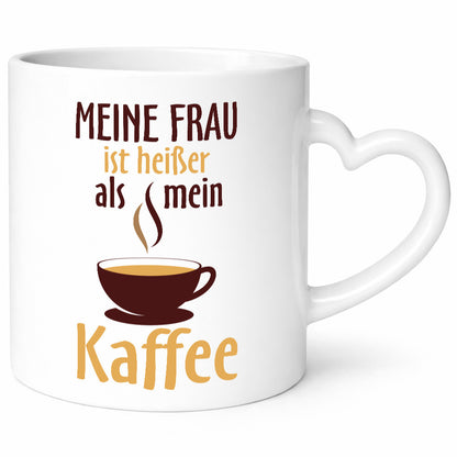 Meine Frau ist heißer als Kaffee | Ehe Partnerschaft Geschenk Humor