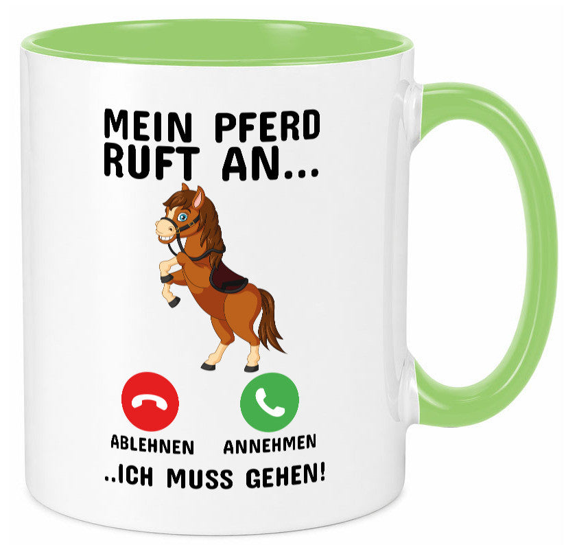 Mein Pferd ruft an Humor Geschenkidee Tasse