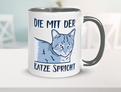 Die mit der Katze spricht | Humor Tierliebhaber Geschenkidee Tasse