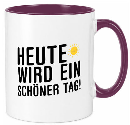 Heute wird ein schöner Tag | Motivation Positive Gedanken lustig Humor