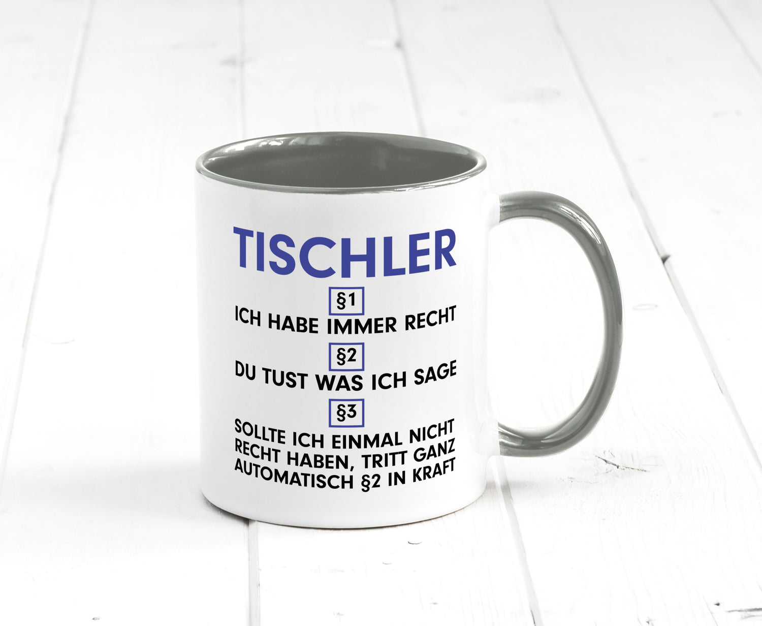 Ich habe immer Recht Tischler | Handwerk Beruf Tischlerei v2 lustiger Spruch