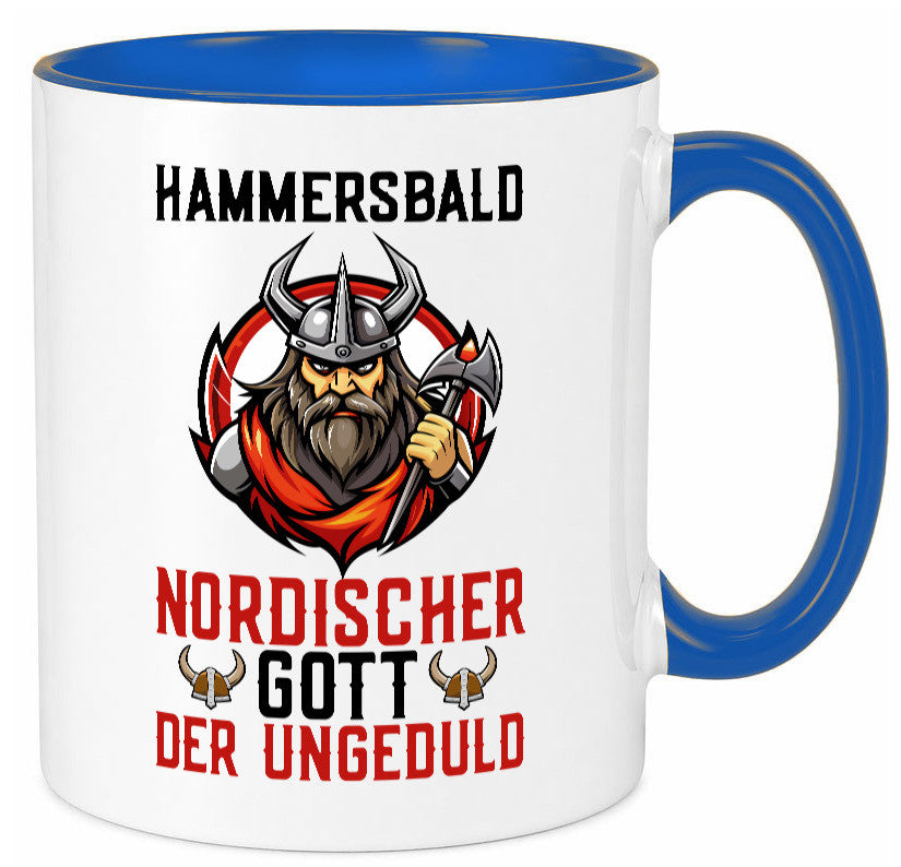 Hammersbald Nordischer Gott der ungeduld Humor Geschenkidee Tasse