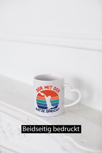 Der mit Katze spricht | Katzenliebhaber Humor Tierliebhaber Geschenkidee Tasse