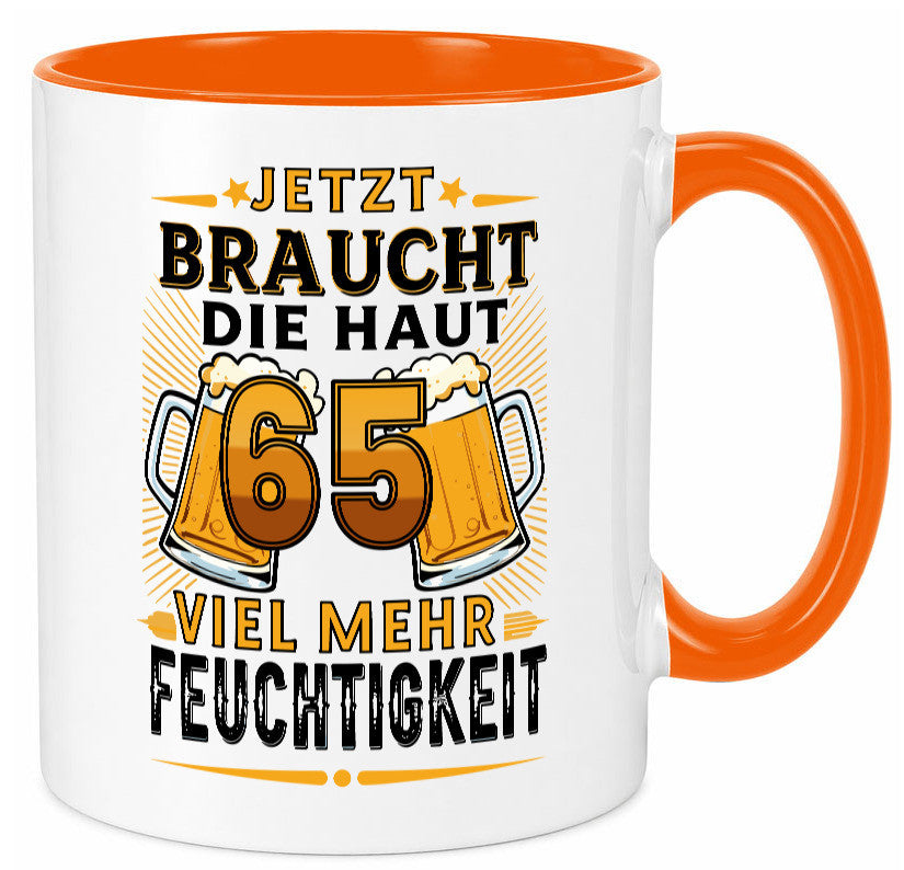 65 braucht die haut mehr Feuchtigkeit | 65. Geburtstag Humor Geschenkidee Tasse