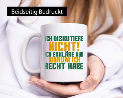 Ich diskutiere nicht | lustiger Spruch Sarkasmus Geschenk Tierliebhaber Humor
