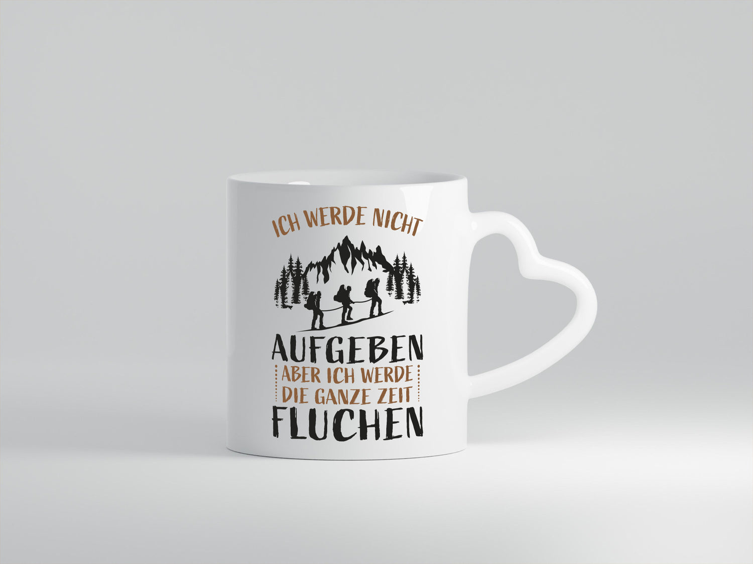 Nicht aufgeben, fluchen | Wanderer Berge Bäume Geschenkidee Humor Tasse