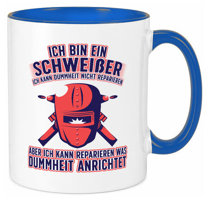 Ich bin ein Schweißer | Reparieren was dummheit anrichtet Geschenkidee Humor