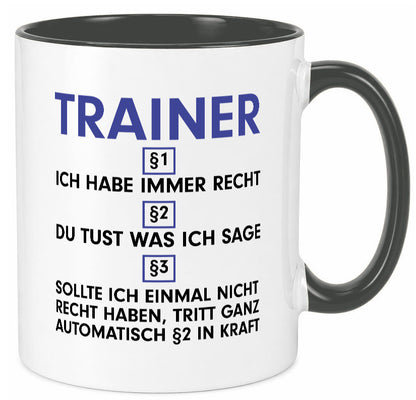 Ich habe immer Recht Trainer | Verein Sport v2 lustig Humor Geschenkidee