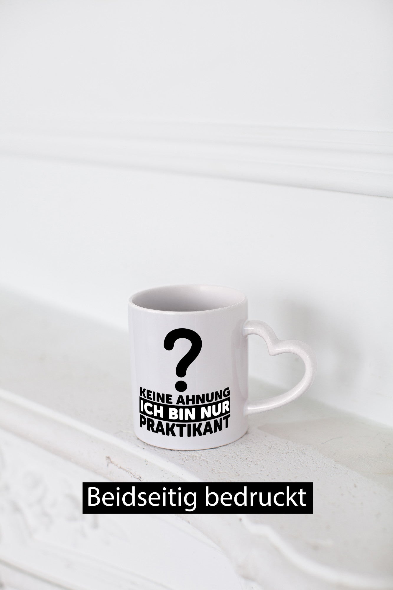 Praktikant Tasse | Praktikum Witz keine Ahnung Geschenkidee Humor
