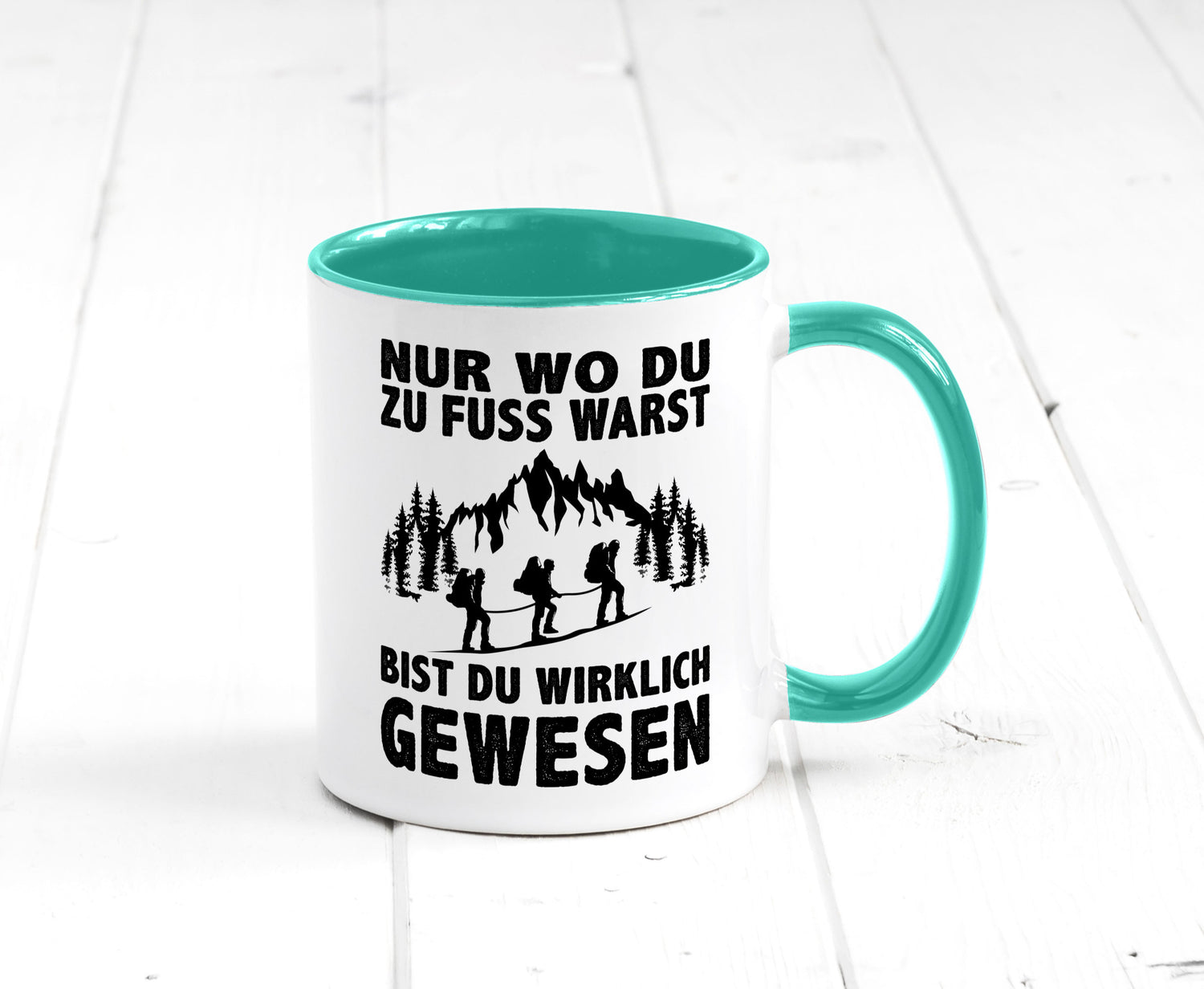 Wo du zu Fuss warst, bist gewesen | Wanderer Berge lustiger Spruch Geschenk