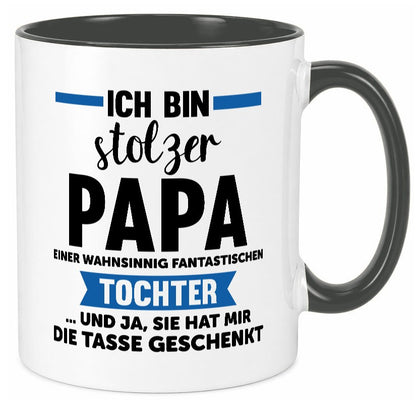 Stolzer Papa | Geschenk Fantastische Tochter Familie Geschenkidee lustiger Tasse