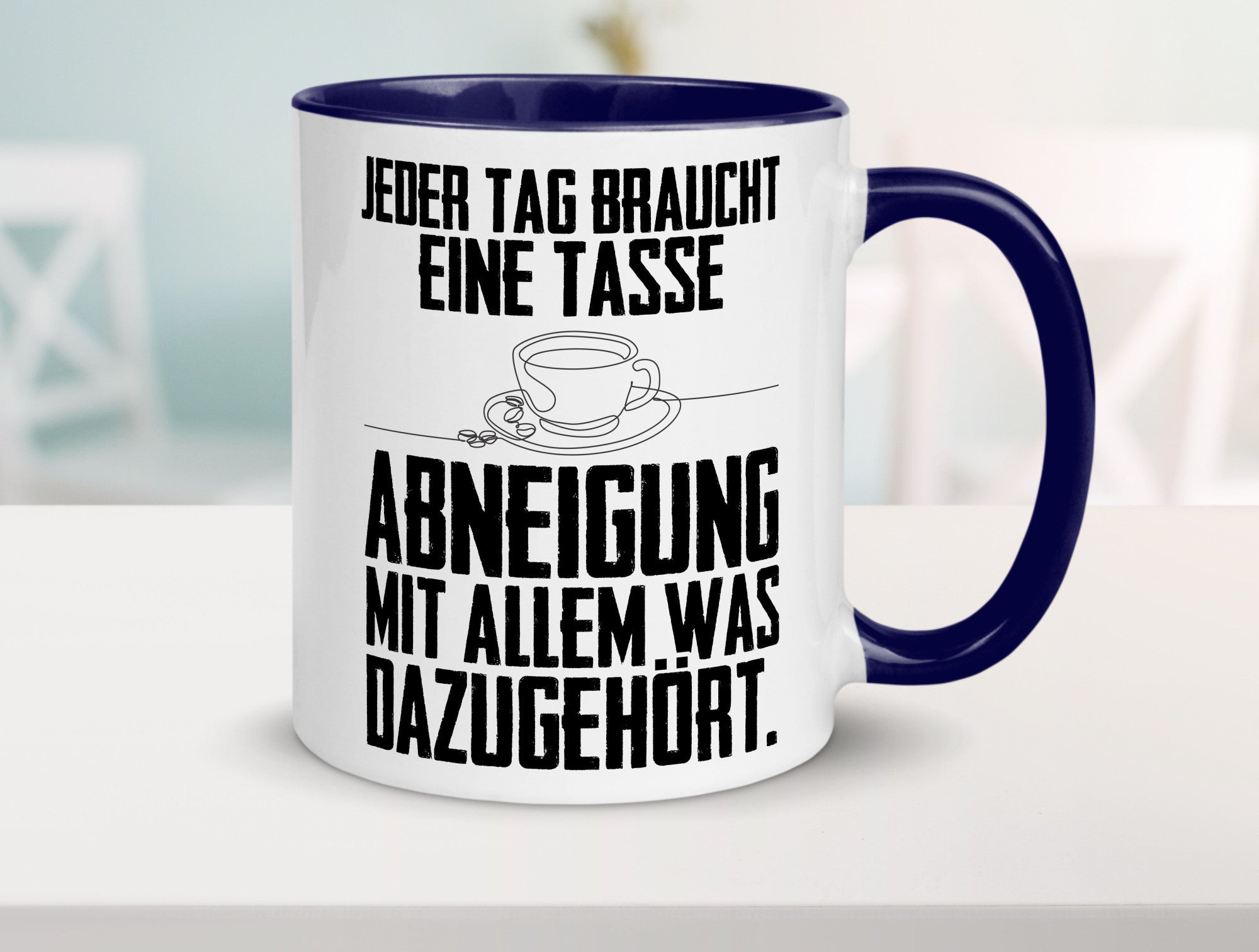 Abneigungstasse Humor Geschenkidee Tasse