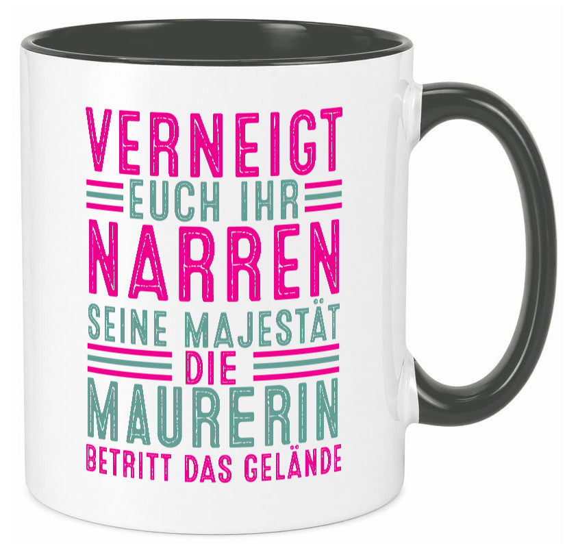 Verneigt euch: Maurerin Humor Geschenkidee Tasse
