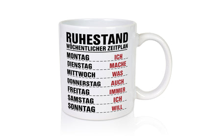 Ruhestand Zeitplan | Wochentage Rentner Pension Spruch Humor Jubiläum