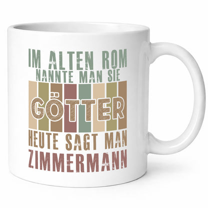Heute sagt man: Zimmermann | Handwerker Holzbau lustiger Spruch Geschenk Humor
