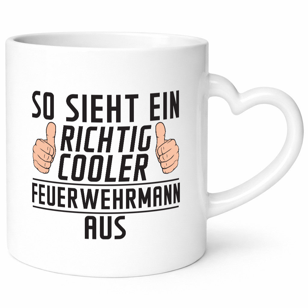Richtig Cooler Feuerwehrmann | Feuerwehr Geschenkidee Humor Tasse