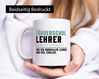 Förderschullehrer | Lehrer Unterricht Lieblingslehrer Humor Geschenkidee Tasse