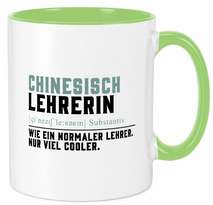 Chinesischlehrerin | Lehrer Unterricht Lieblingslehrerin Geschenk Humor Tasse