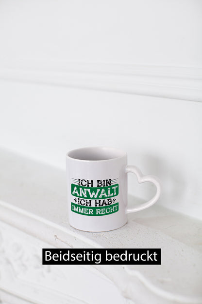 Ich bin Anwalt habe immer Recht | Jura Humor Geschenkidee Tasse