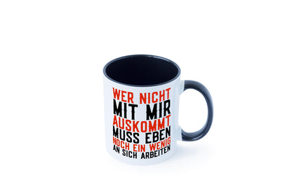 Wer nicht mit mir auskommt | Selbstbewusst witziger Spruch Geschenkidee Humor