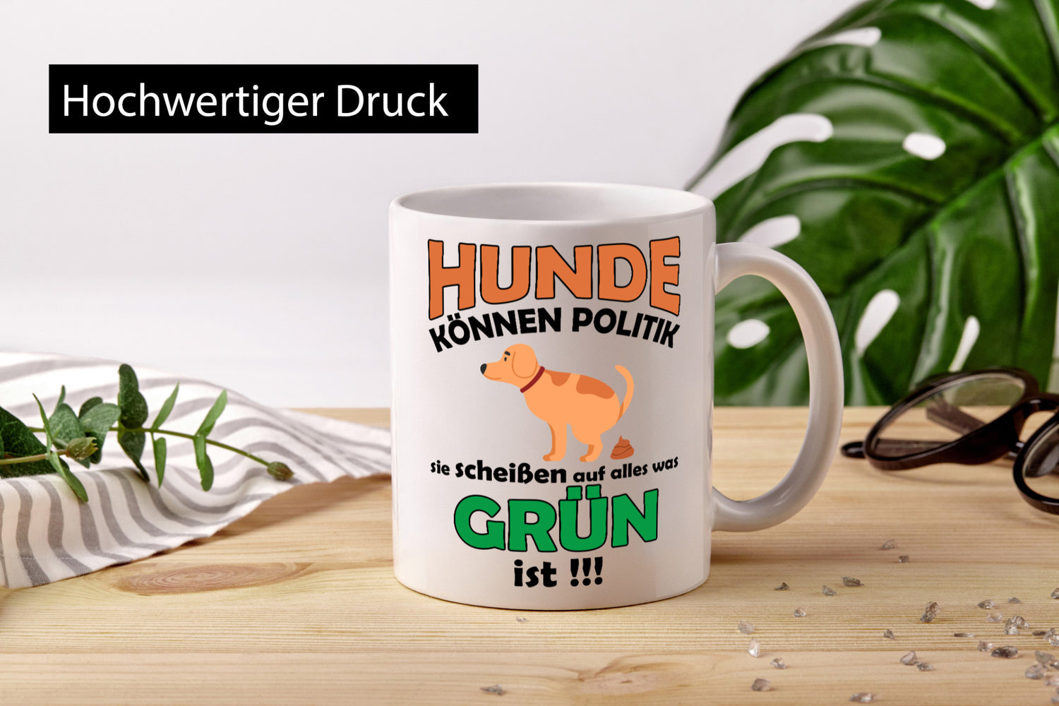 Hunde können Politik sie scheißen auf die Grüne v2 lustiger Spruch Geschenk