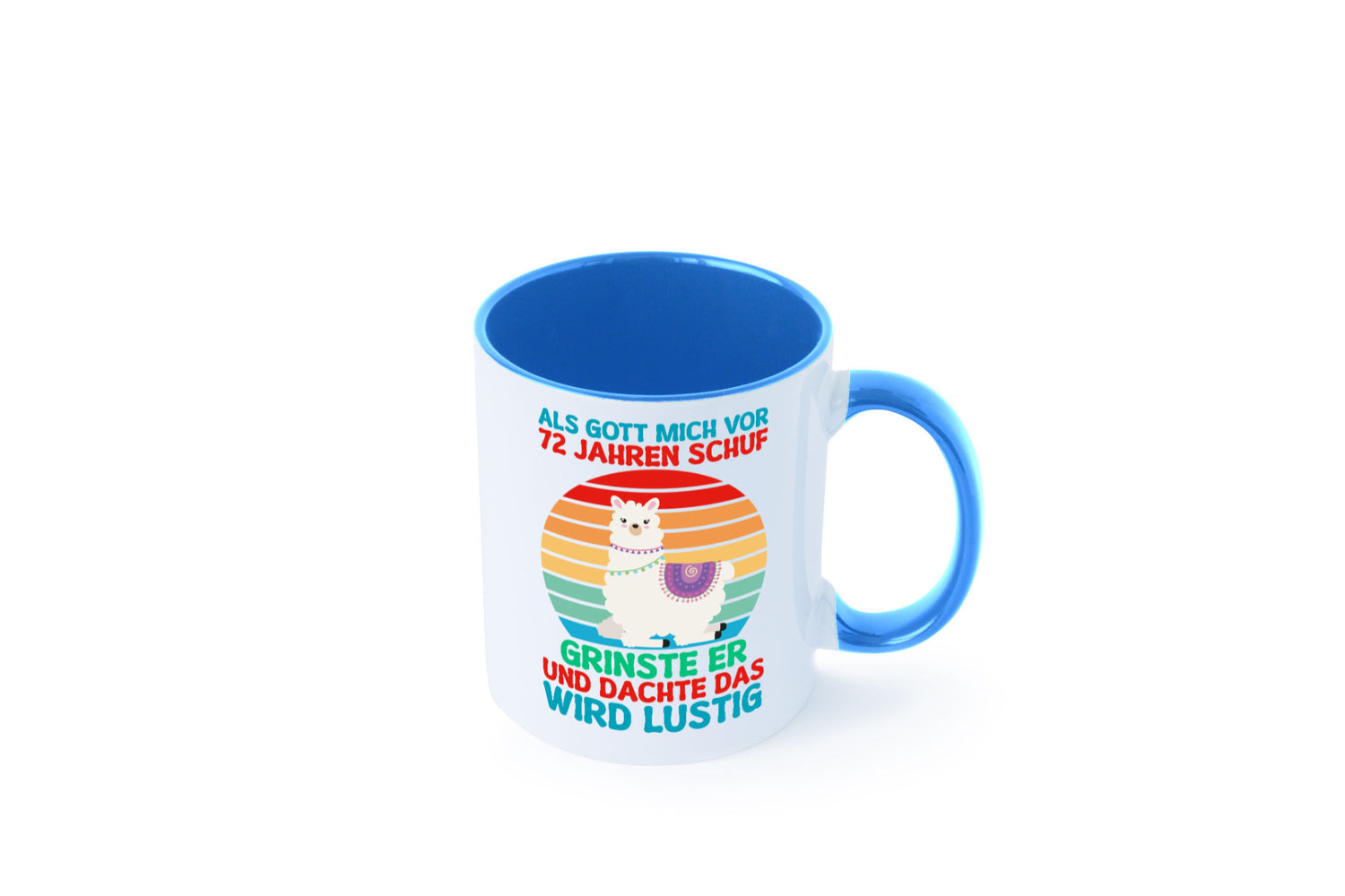 72. Geburtstag | 72 Jahre Gut Schuf mich Lama Geschenkidee Humor Tasse