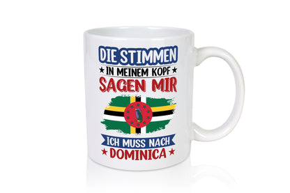 Dominica | Urlaub Stimmen in meinem Kopf Traumland Geschenkidee Humor Tasse